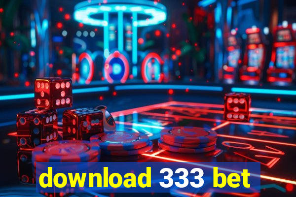 download 333 bet