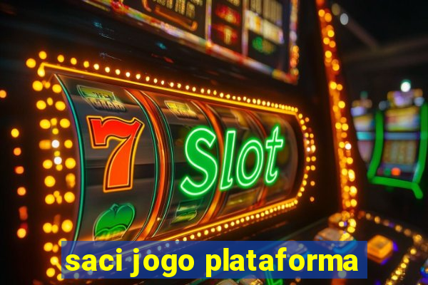 saci jogo plataforma