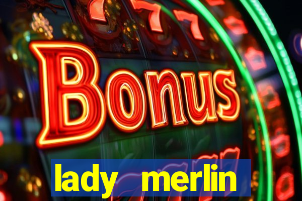 lady merlin lightning chase slot