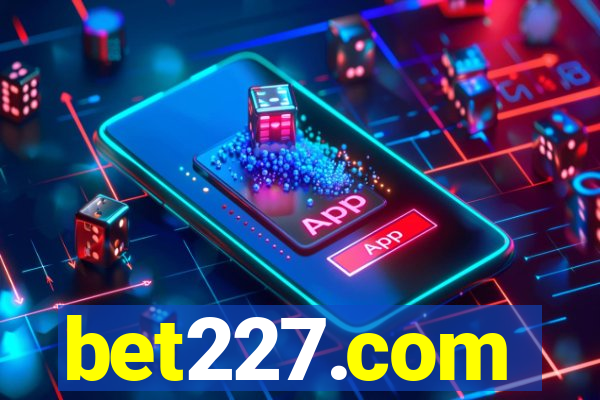 bet227.com