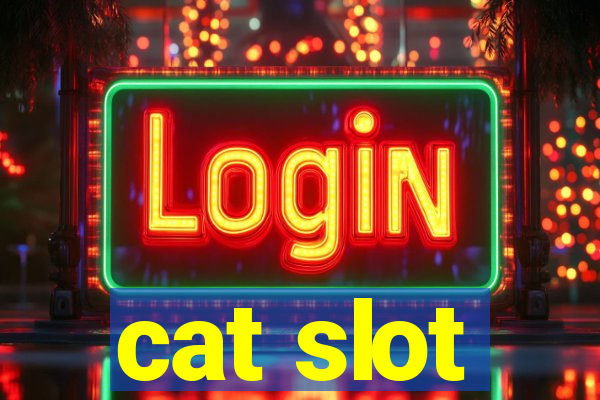 cat slot