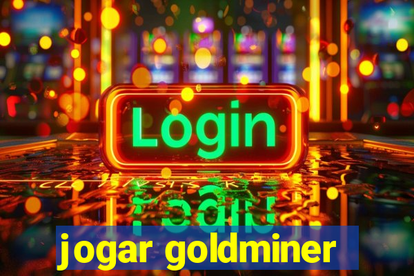 jogar goldminer