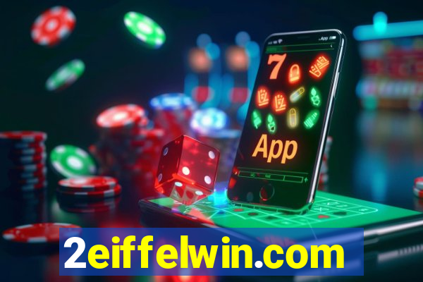 2eiffelwin.com