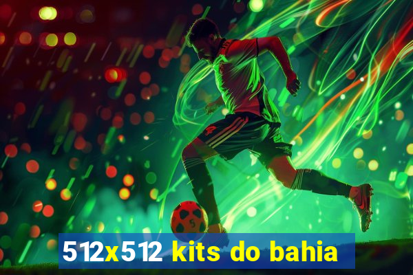 512x512 kits do bahia