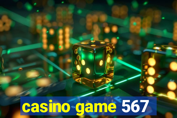 casino game 567