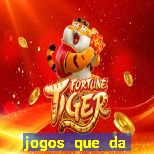 jogos que da dinheiro no cadastro