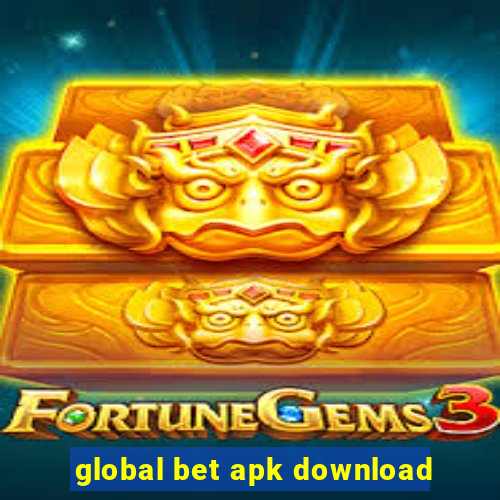 global bet apk download