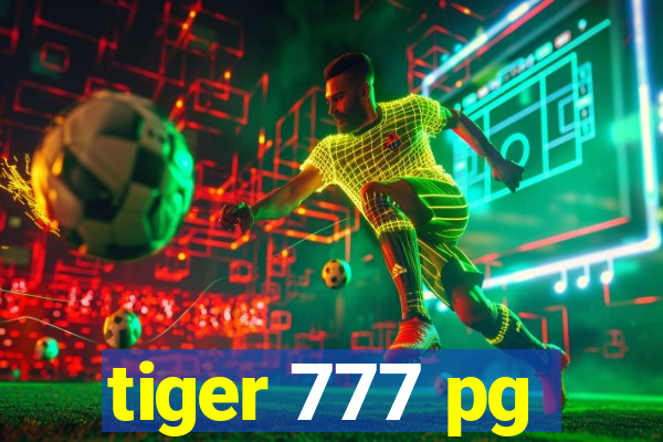 tiger 777 pg