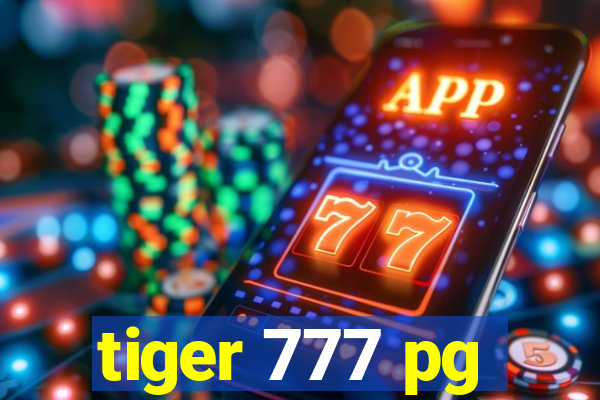 tiger 777 pg