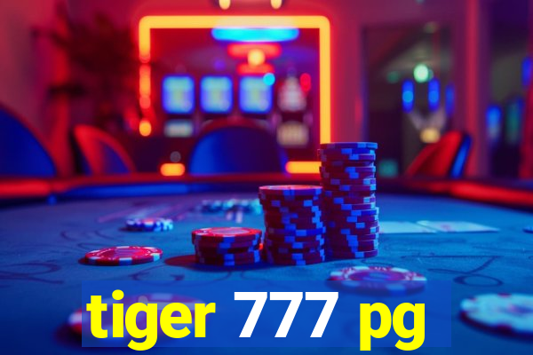 tiger 777 pg