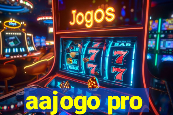 aajogo pro