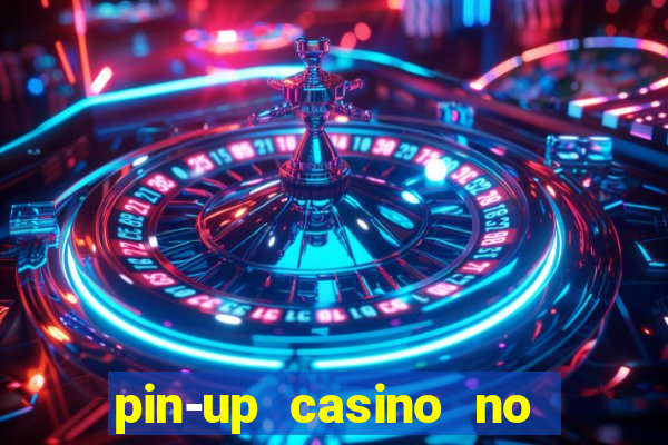 pin-up casino no deposit bonus code