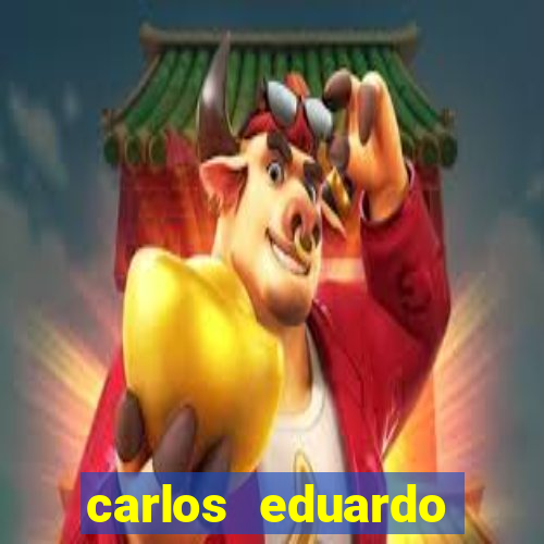 carlos eduardo fortuna quem foi