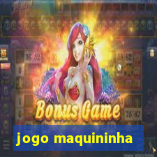 jogo maquininha