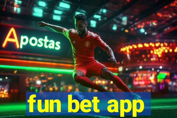 fun bet app