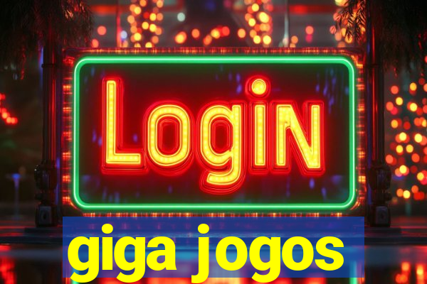 giga jogos