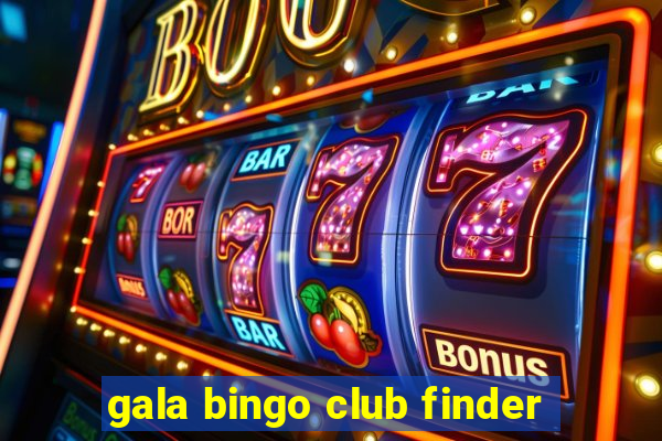 gala bingo club finder