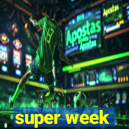 super week