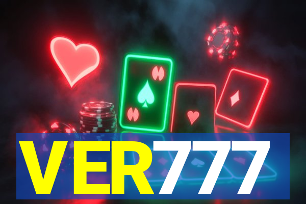 VER777