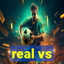 real vs