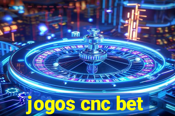 jogos cnc bet