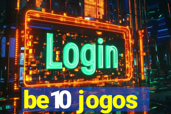 be10 jogos