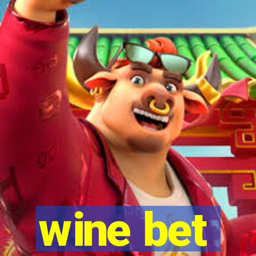 wine bet