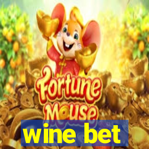 wine bet