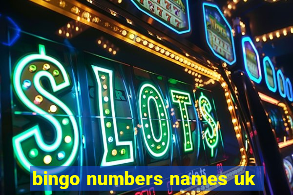 bingo numbers names uk