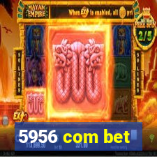 5956 com bet