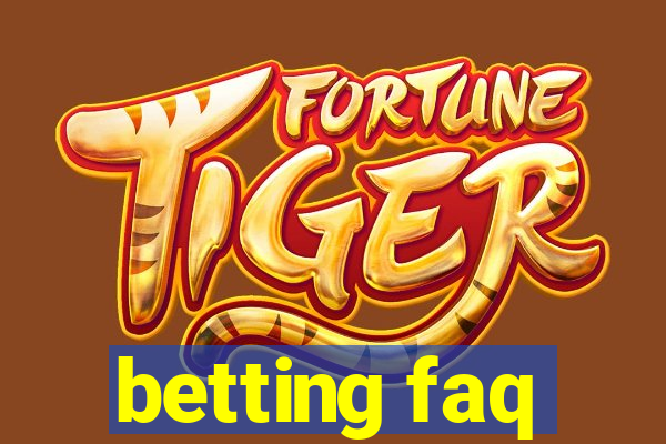 betting faq