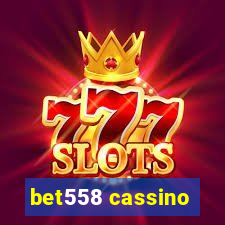 bet558 cassino