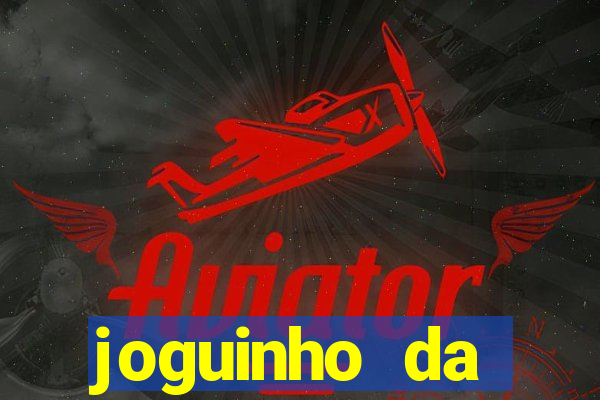 joguinho da frutinha que ganha dinheiro