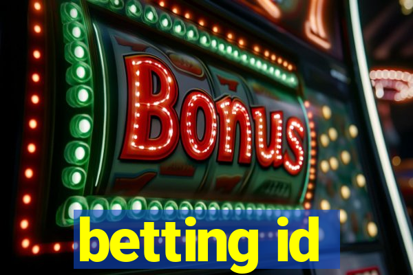 betting id