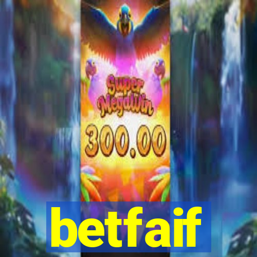 betfaif