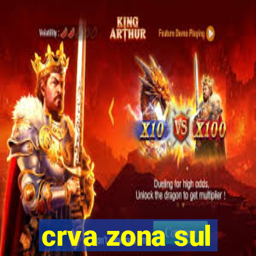 crva zona sul