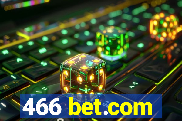 466 bet.com