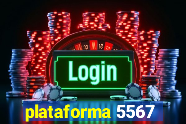 plataforma 5567