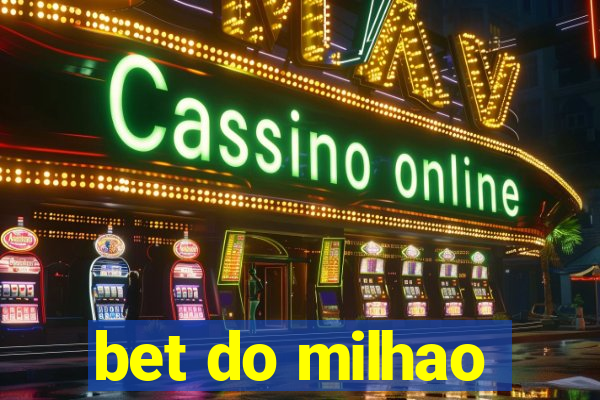 bet do milhao