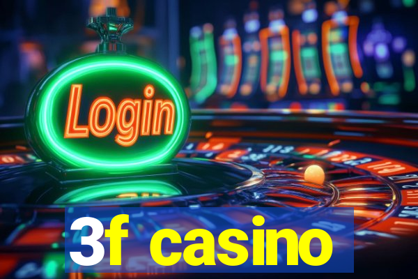 3f casino