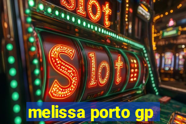 melissa porto gp