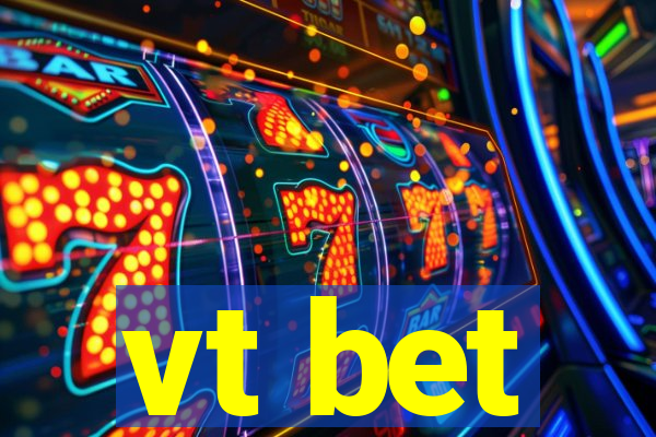 vt bet