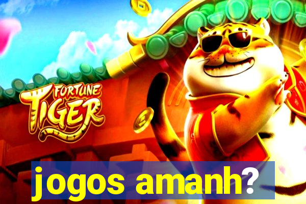 jogos amanh?