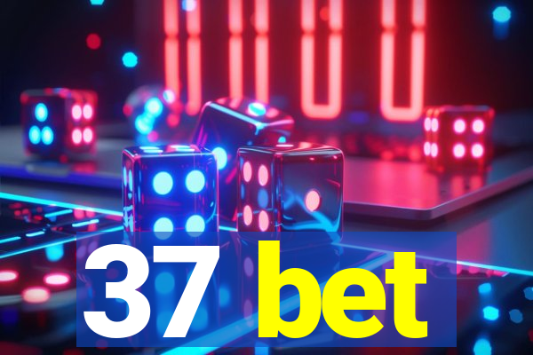 37 bet