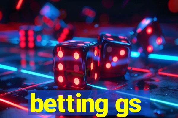 betting gs