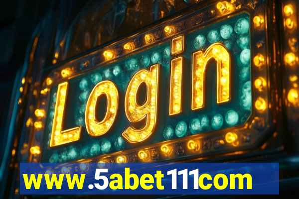 www.5abet111com