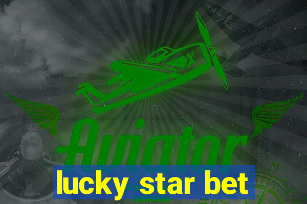 lucky star bet