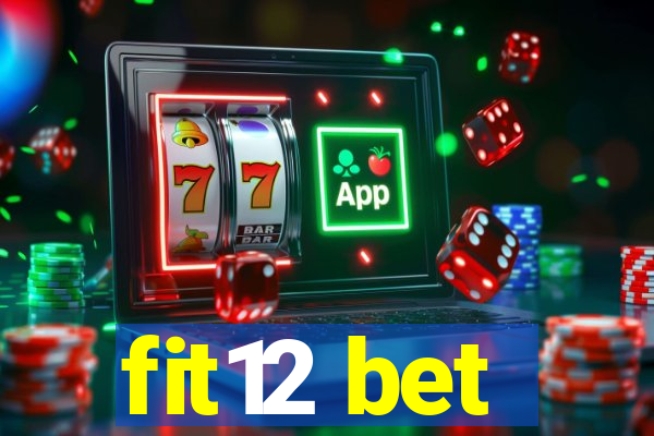 fit12 bet