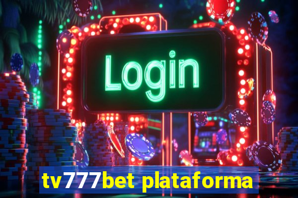 tv777bet plataforma