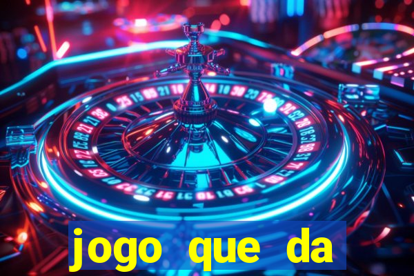 jogo que da dinheiro de verdade sem precisar depositar